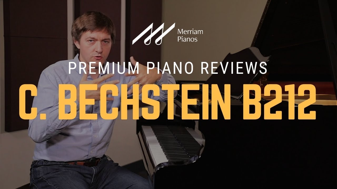 🎹Обзор и демонстрация концертного рояля C. Bechstein B 212🎹