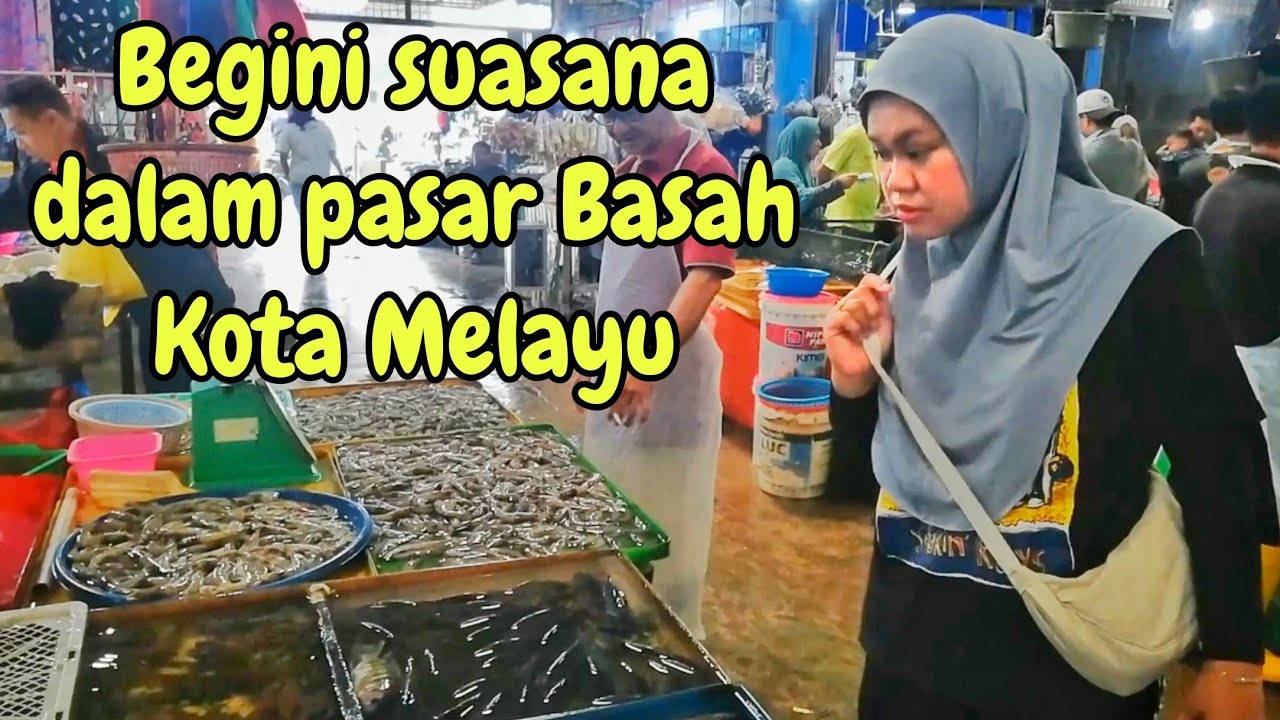 SUASANA PASAR BASAH TANJUNG PINANG NEGERI MELAYUl DI PAGI HARI❗ Tanjung Pinang Kepri