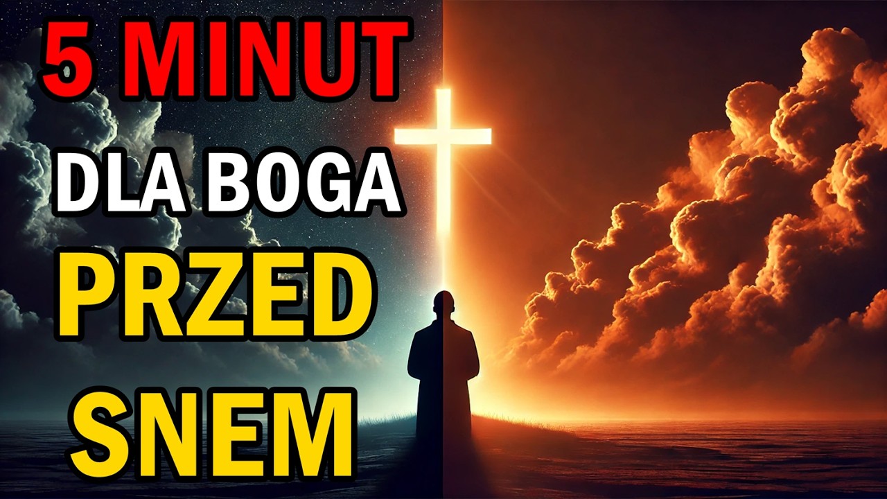 Codzienna Modlitwa Wieczorna - 5 MINUT z Bogiem przed Snem