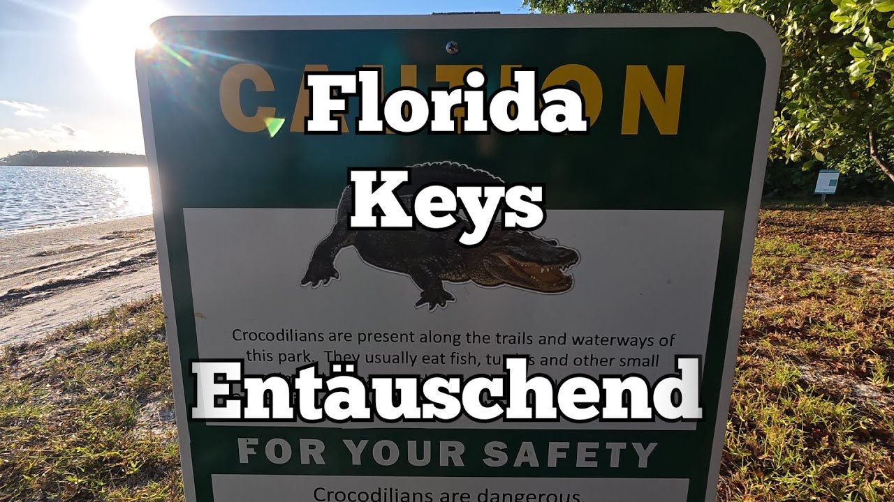 Florida's Süden - Die Keys, eine einzige Enttäuschung