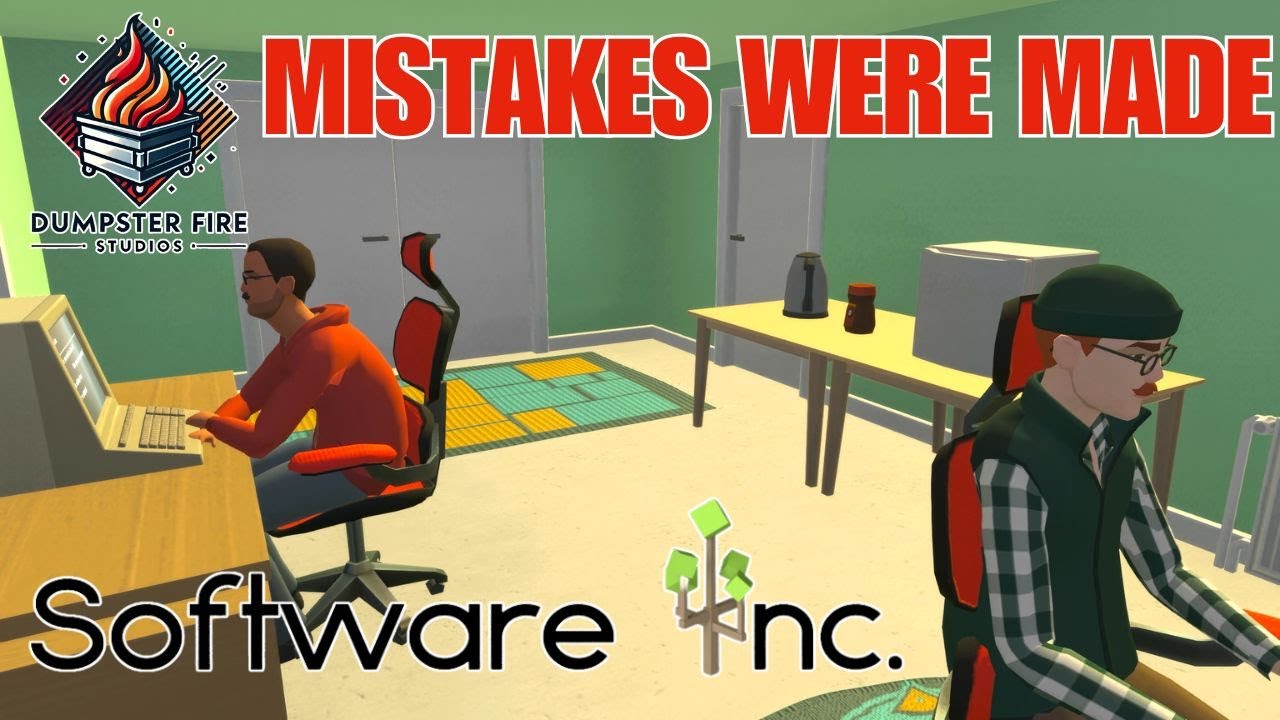 Things Didn't Go As Planned! | Software Inc