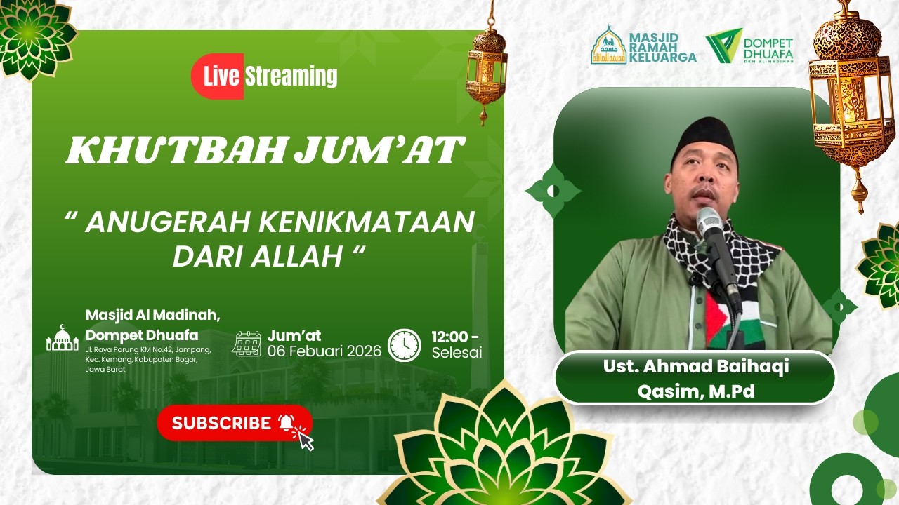 Khutbah Jum’at bersama Ustadz Ahmad Baihaqi Qasim, M.Pd di Masjid Al-Madinah Dompet Dhuafa