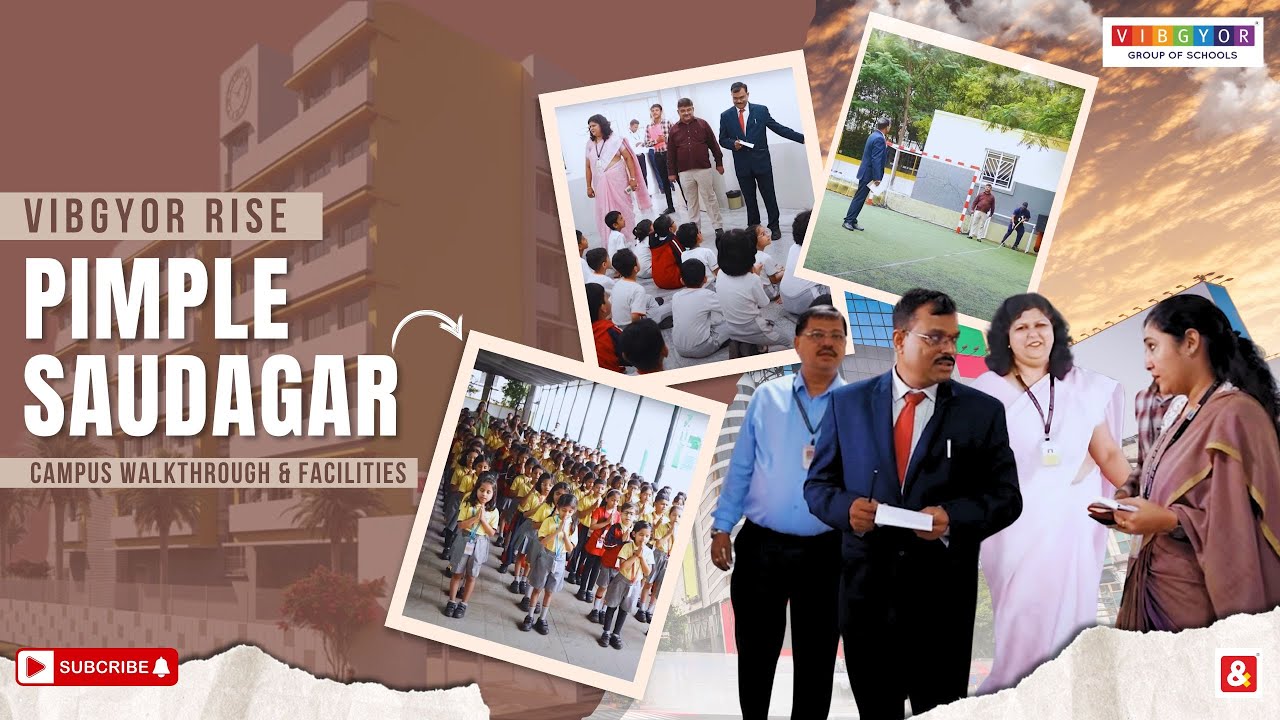VIBGYOR Rise Pimple Saudagar | Campus Walkthrough & Facilities | Best CBSE School in Pune?