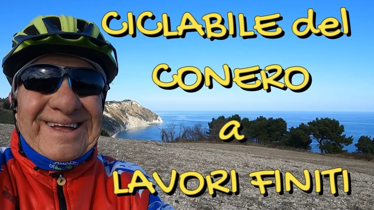 CICLABILE del CONERO a LAVORI FINITI🚴​🚴‍♀️​🚴‍♂️​