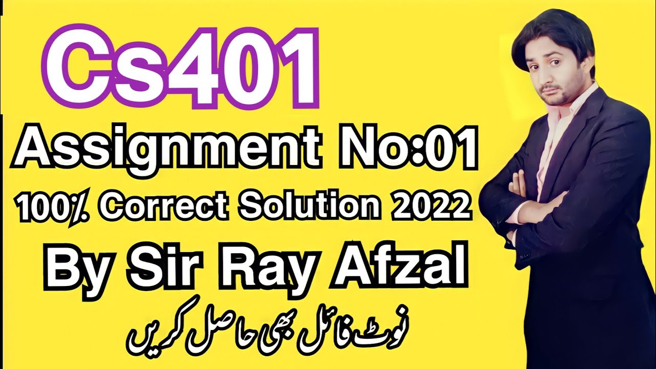 cs401 assignment 1 2022||cs401 assignment 1 spring 2022 ||cs401 assignment 1 solution 2022||Cs401