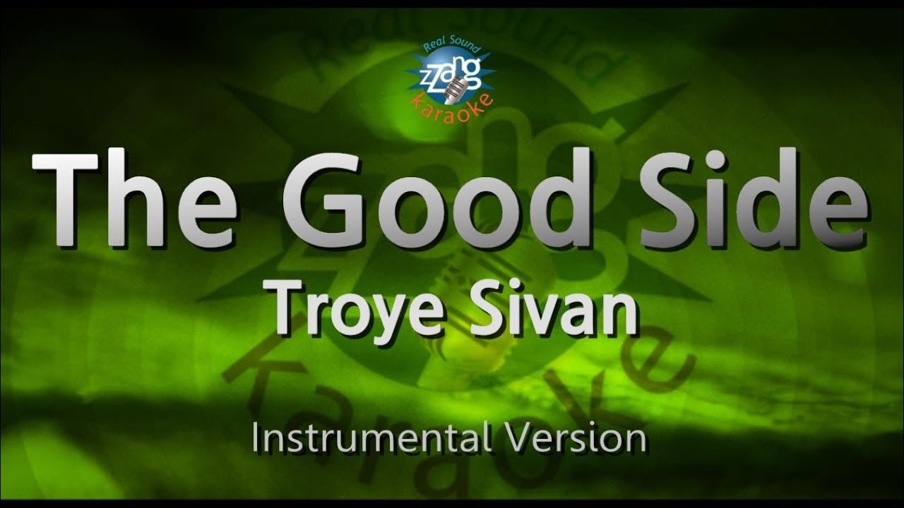Troye Sivan - The Good Side (Instrumental) (Karaoke Version)