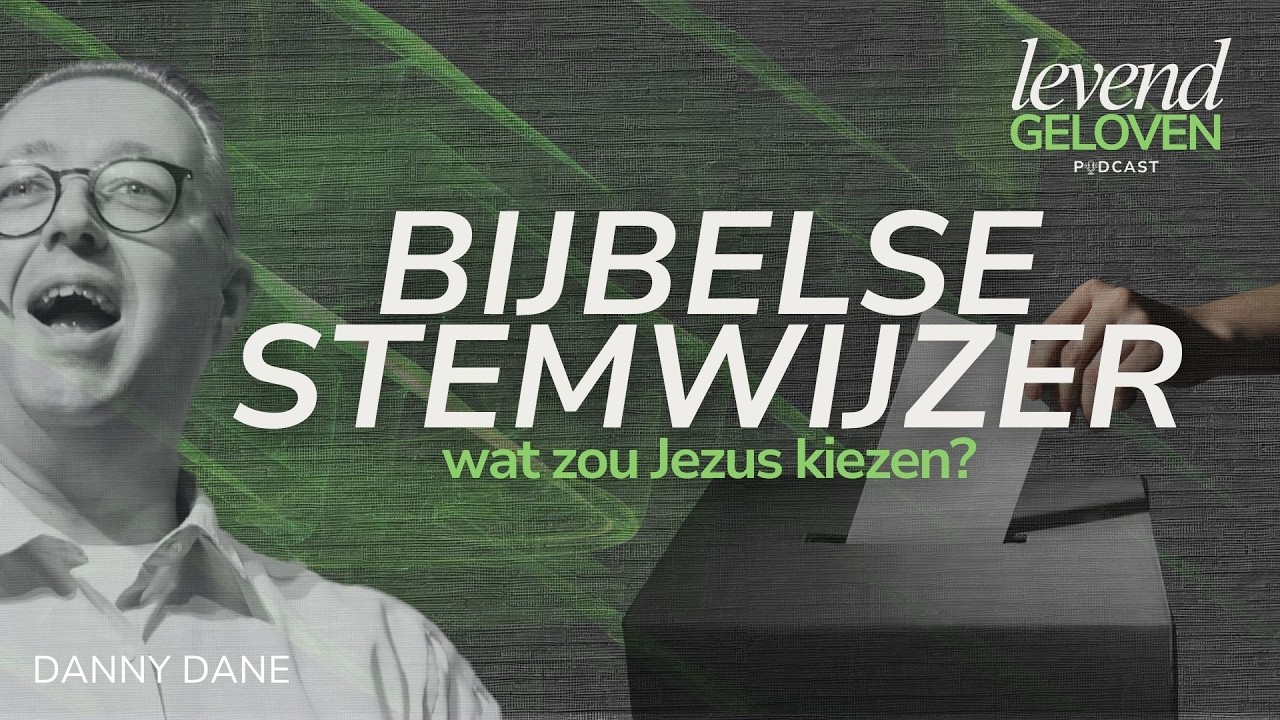 Bijbels stemwijzer wat zou Jezus kiezen?