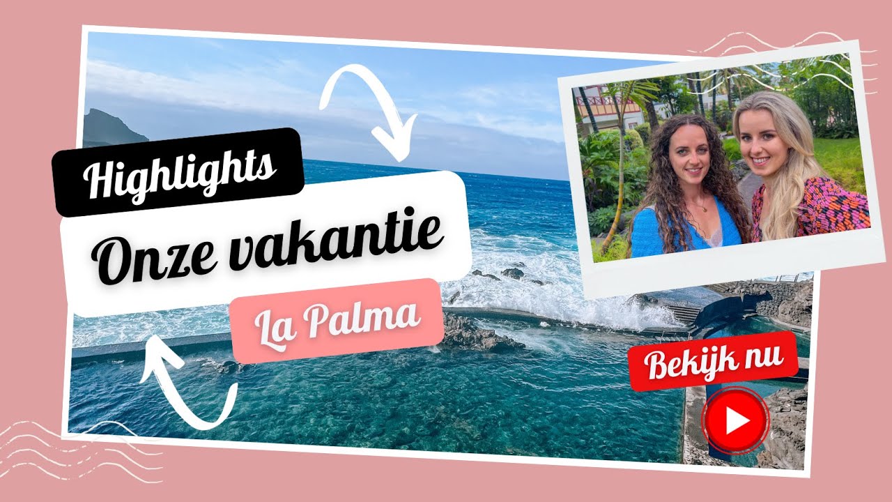 La Palma HIGHLIGHTS - Van natuurlijke zwembaden tot kleurrijke stadjes