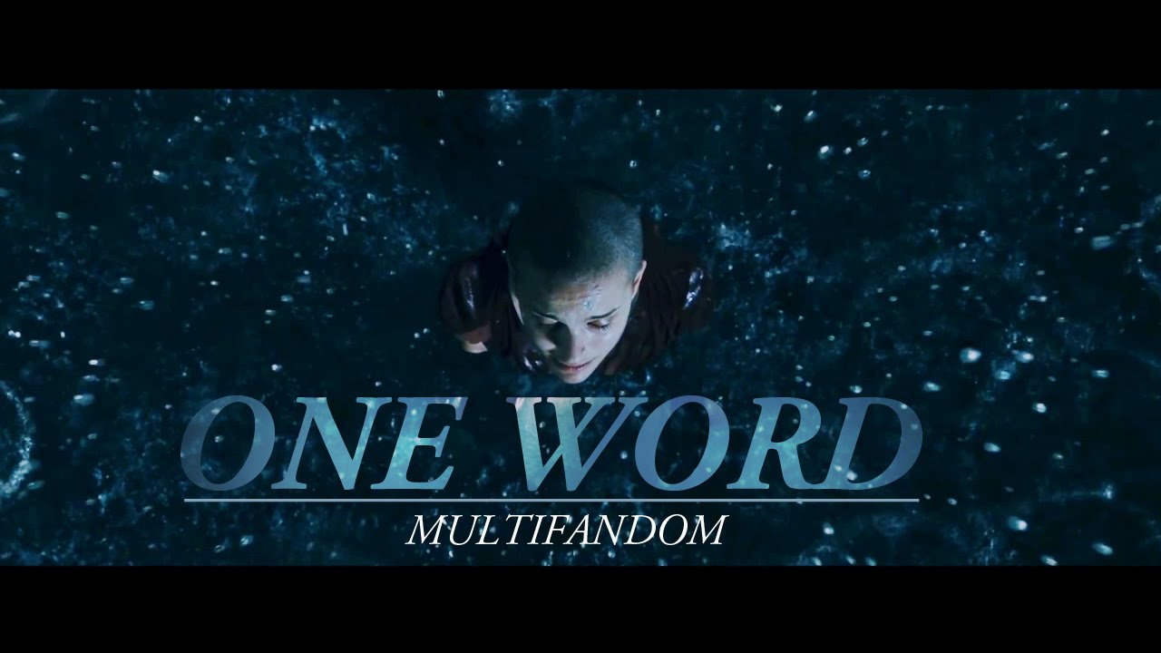 [Multifandom] - One Word