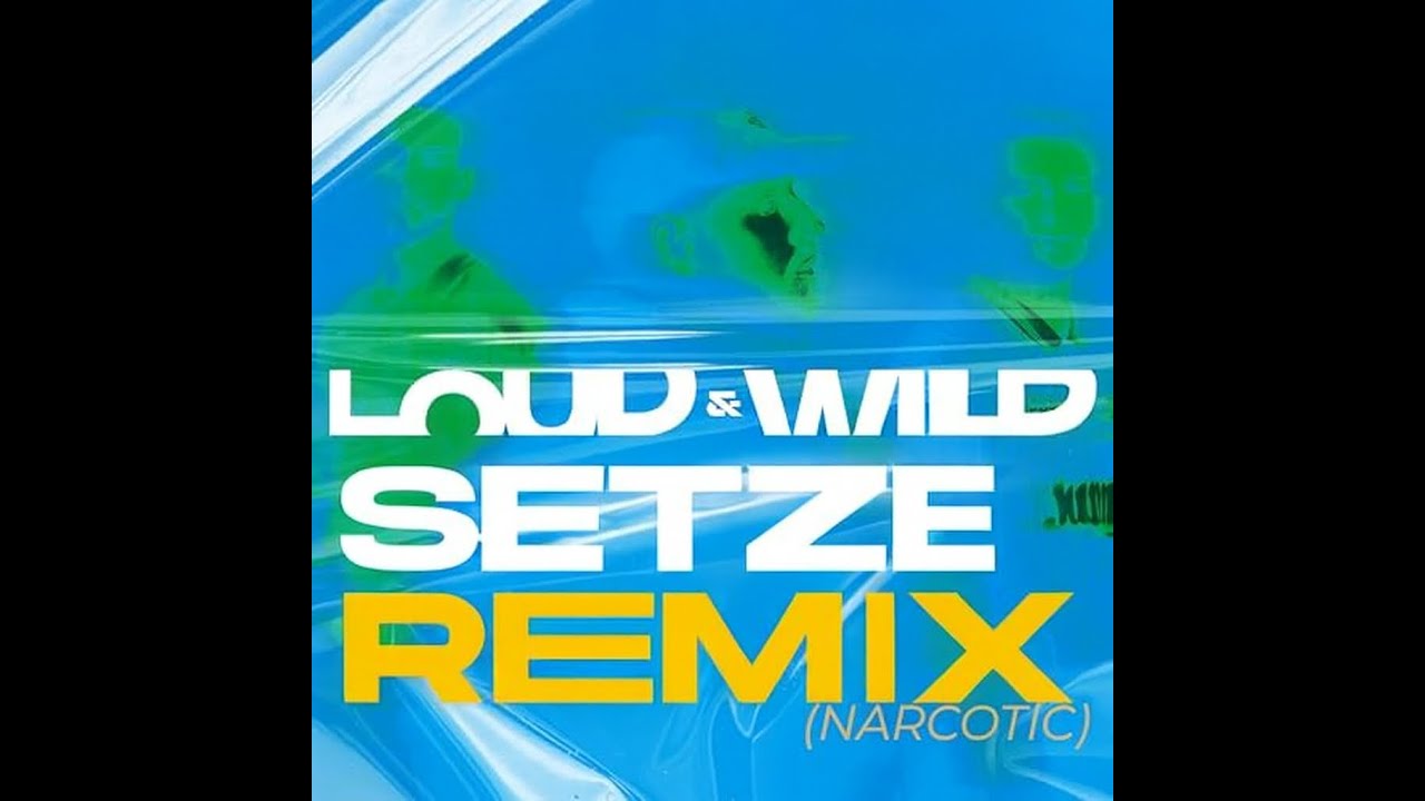 ItaloBrothers - Loud & Wild (Narcotic) (Setze Remix)