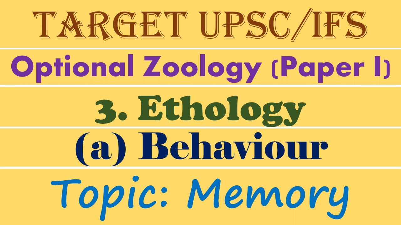 Memory| Concept| Types| Examples| Mechanism| Ethology| Animal behaviour| L.5 | UPSC | IFSE | Zoology
