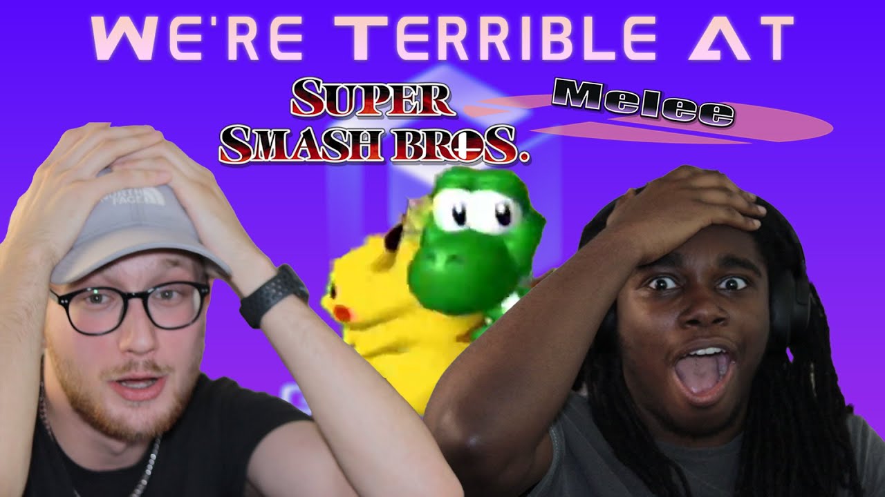 We’re Terrible at Smash Bros Melee (ft. Kamau) - GameCube Let's Play #1