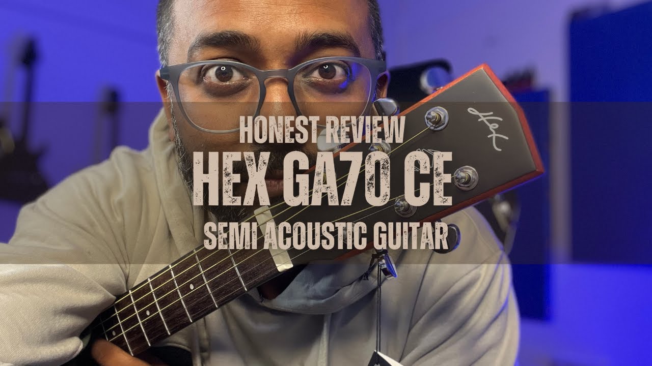 HEX GA70 CE | Amazing Beginner/Intermediate Guitar