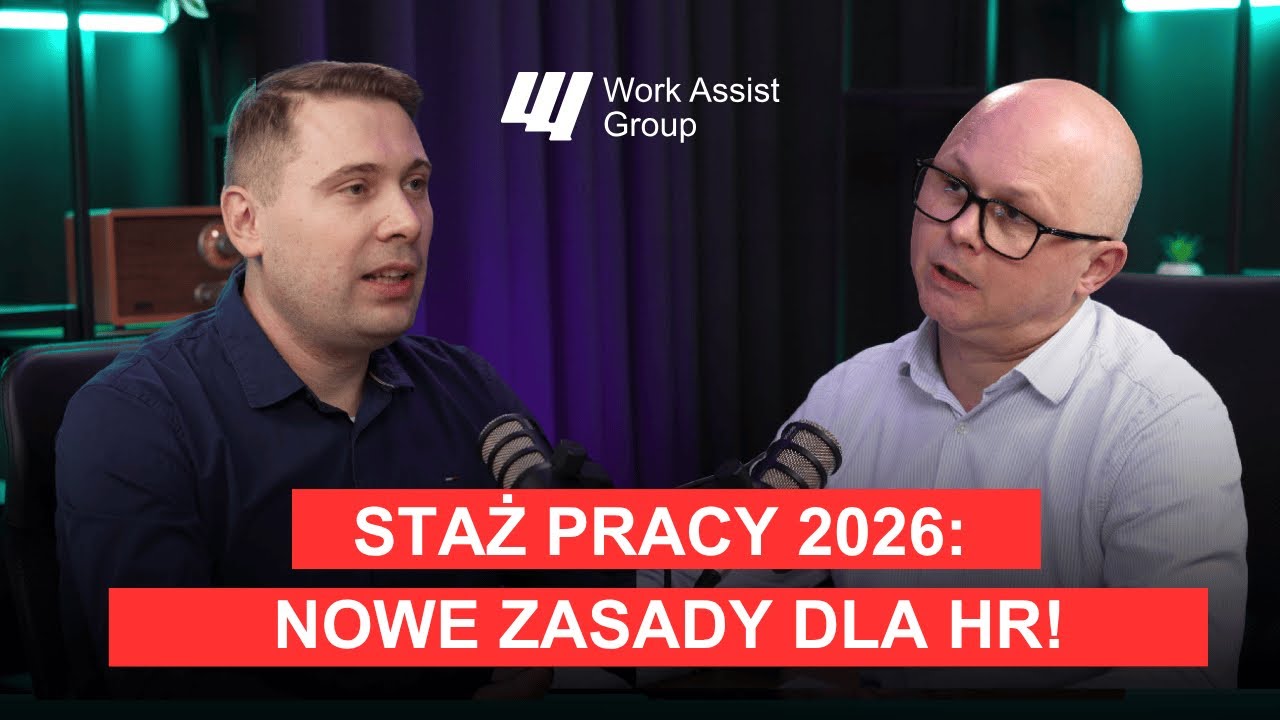 Staż Pracy 2026: Nowe Zasady dla HR!