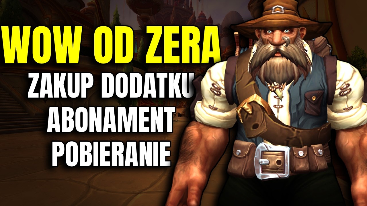 Jak ROZPOCZĄĆ grę w WoW'a? | World of Warcraft od ZERA
