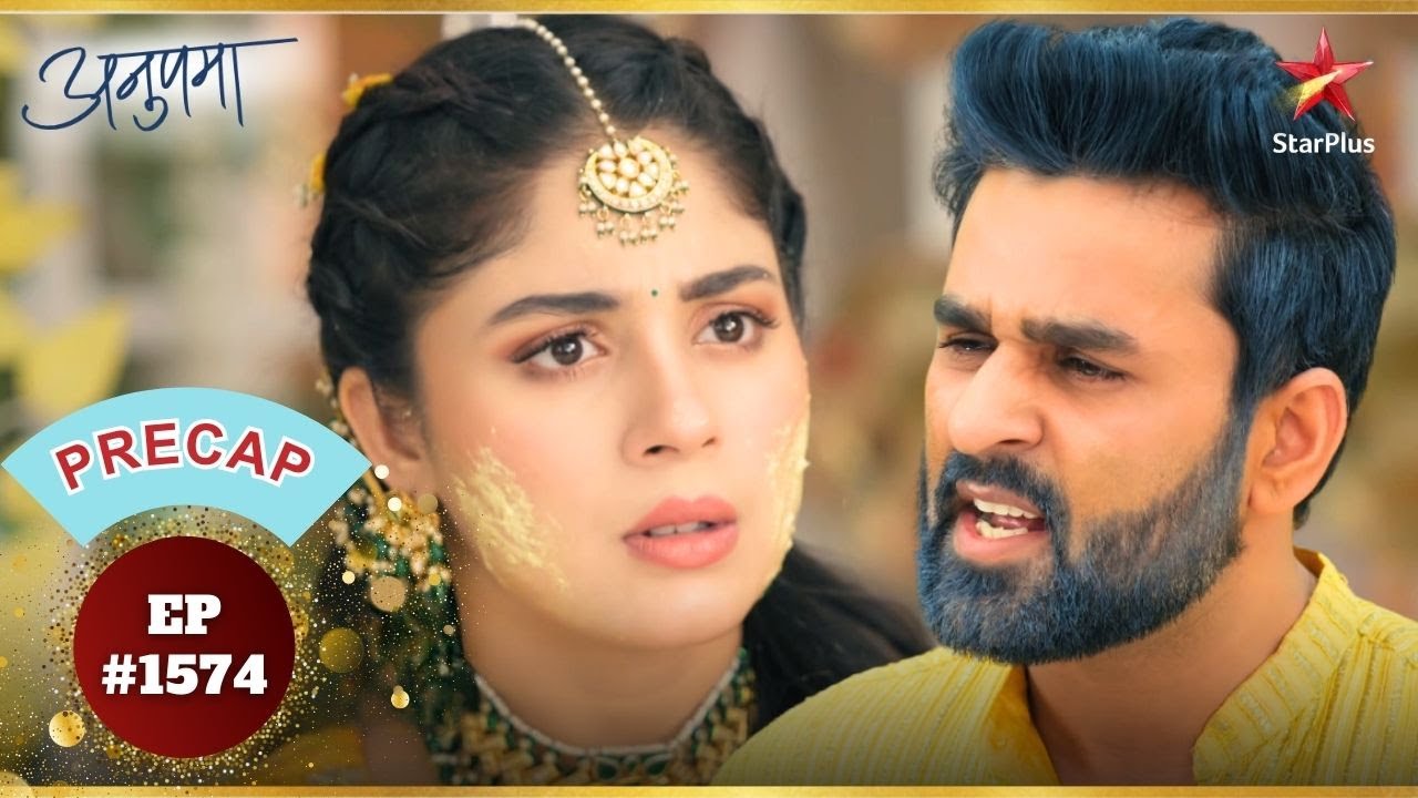 Rahi के हल्दी में आये उसके पिता! | Ep.1574 | Precap | Anupama | Mon-Sun | 10PM