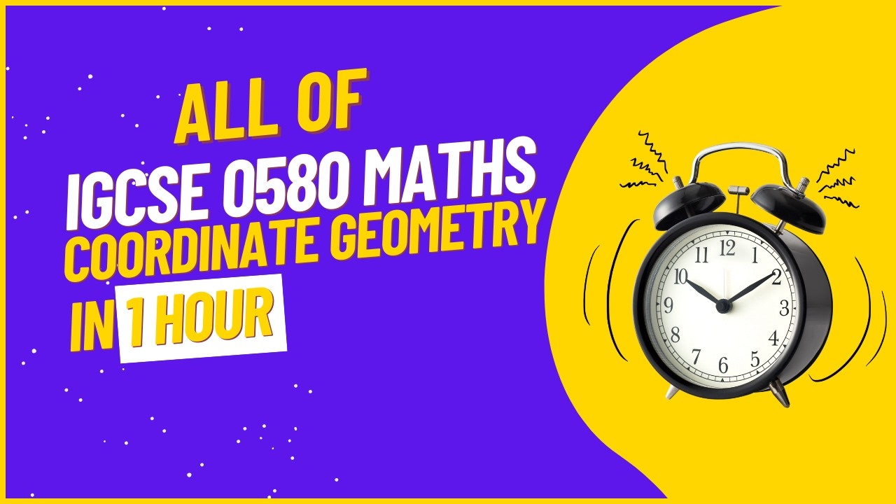 Coordinate Geometry - IGCSE 0580 Extended Maths