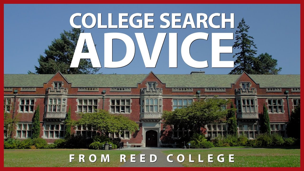 College Search Advice from Reed College