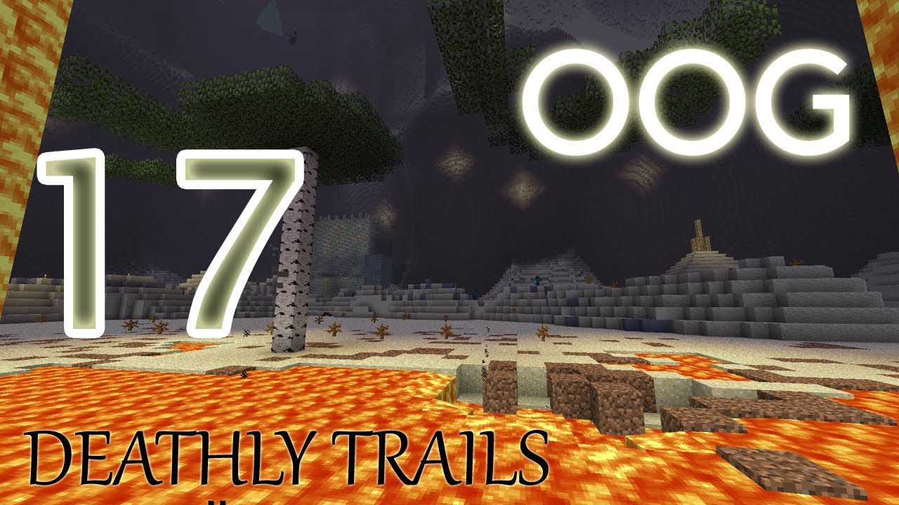 OOG - Deathly Trails - E17