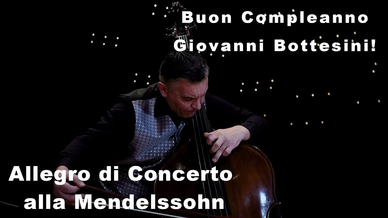 Giovanni Bottesini - Allegro di concerto alla Mendelssohn