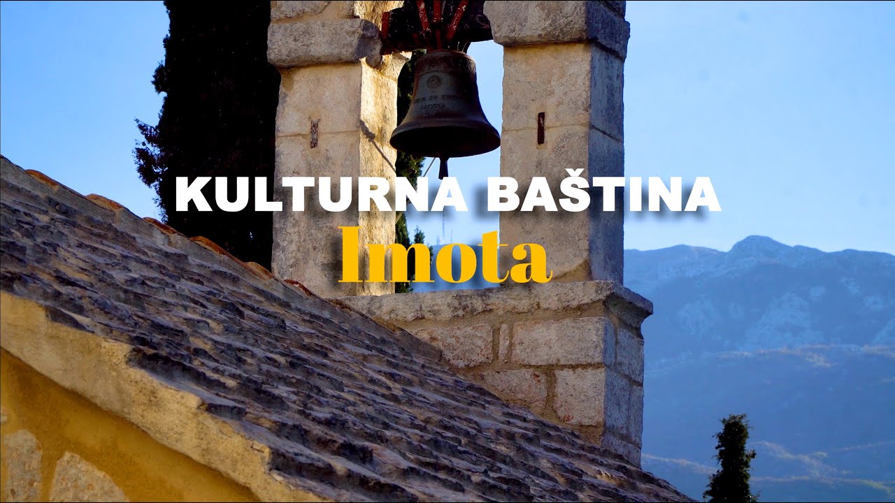 “Kulturna baština - Imota