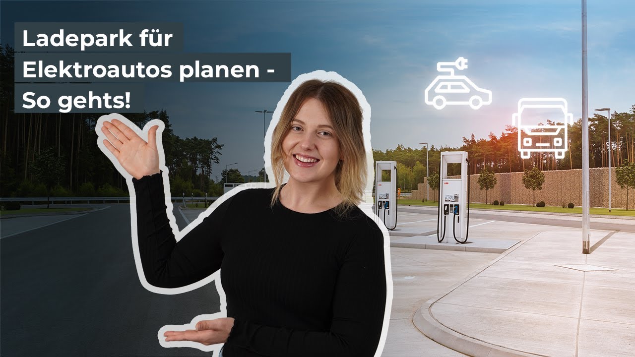 Das solltest Du bei der Planung von Ladeparks beachten | TechnikTalk