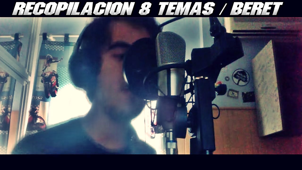 BERET / Recopilación 8 Temas / Streaming / FullRap Málaga