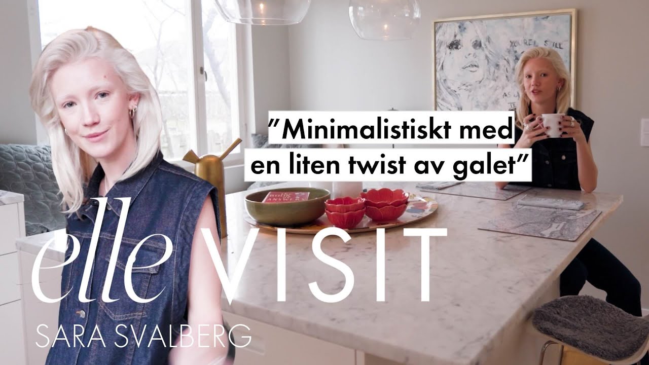 ELLE Visit #4 – Sara Svalberg