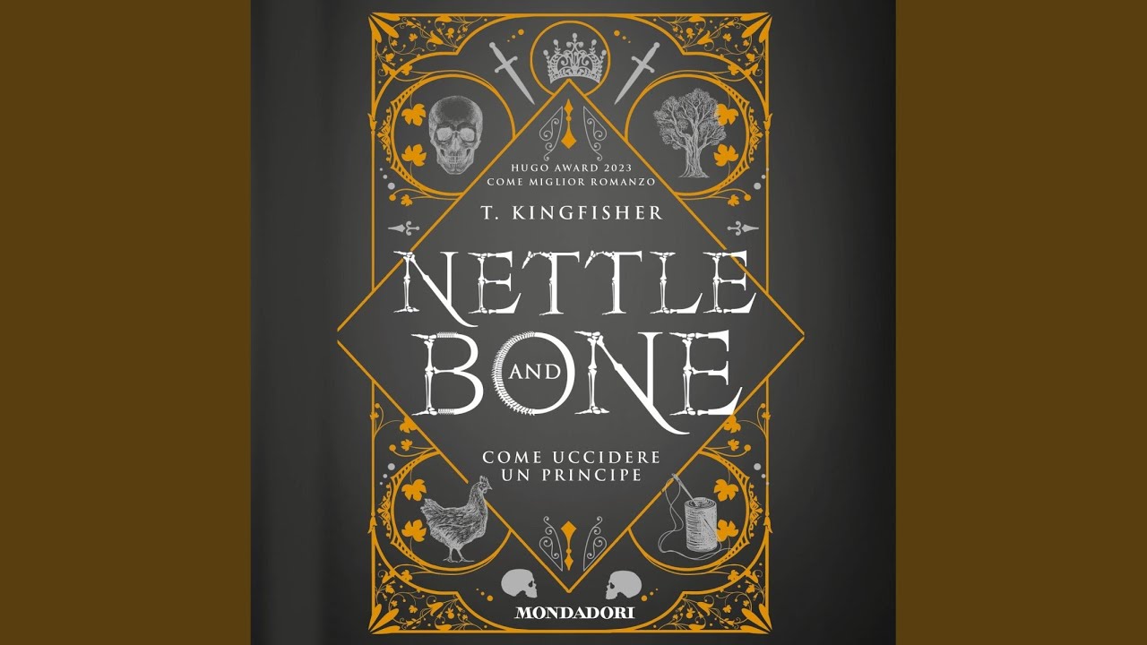 Capitolo 63 - Nettle and Bone - Come uccidere un principe