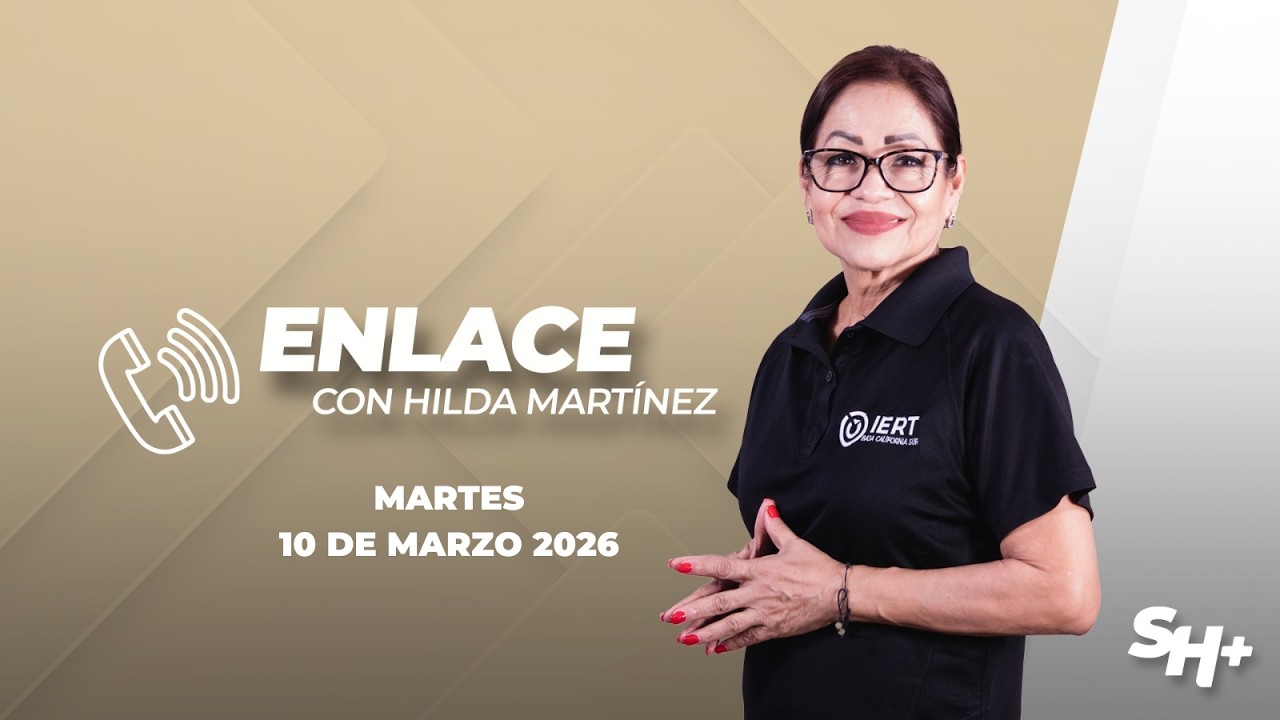 #Enlace con Hilda Martínez. - 10 de marzo 2026.