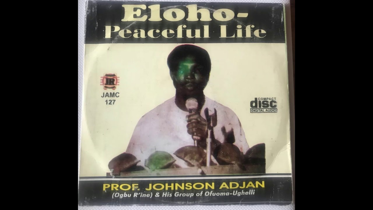 Prof Johnson Adjan Eloho Peaceful Life