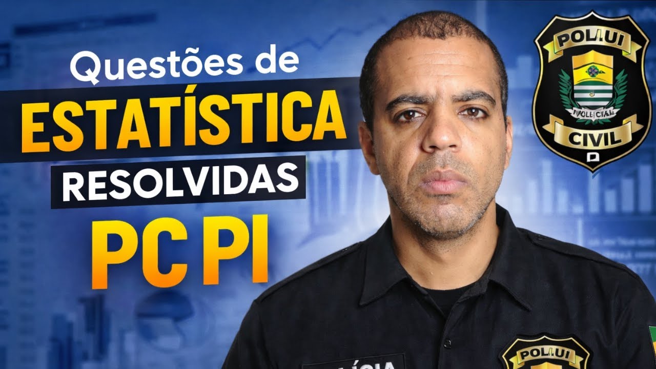 Questões Resolvidas de Estatística PC PI 2026