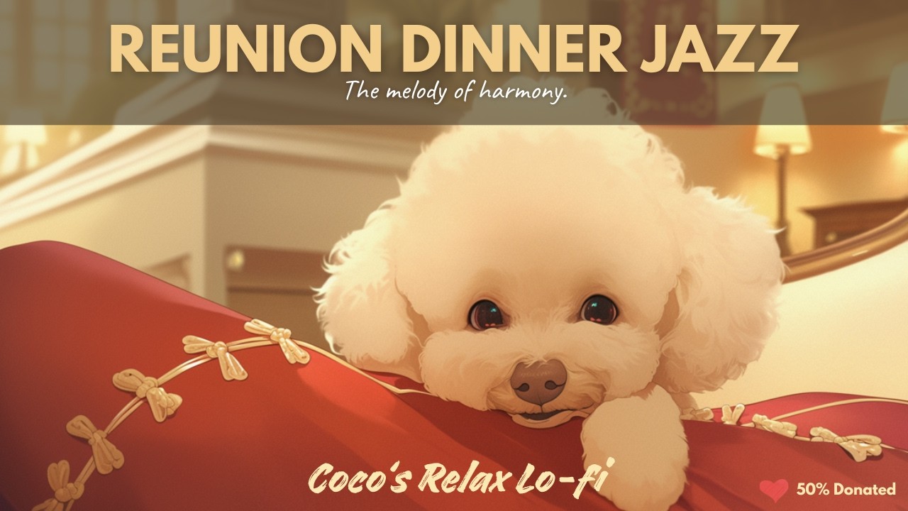 Reunion Dinner Jazz 🧧 Luxury Hotel Lobby Ambience [Vol. 68]