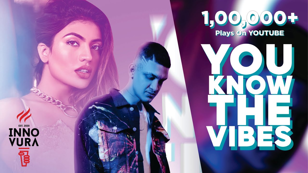 Loka | You Know The Vibes (Official Music Video) | Aakash | Innovura Entertainment