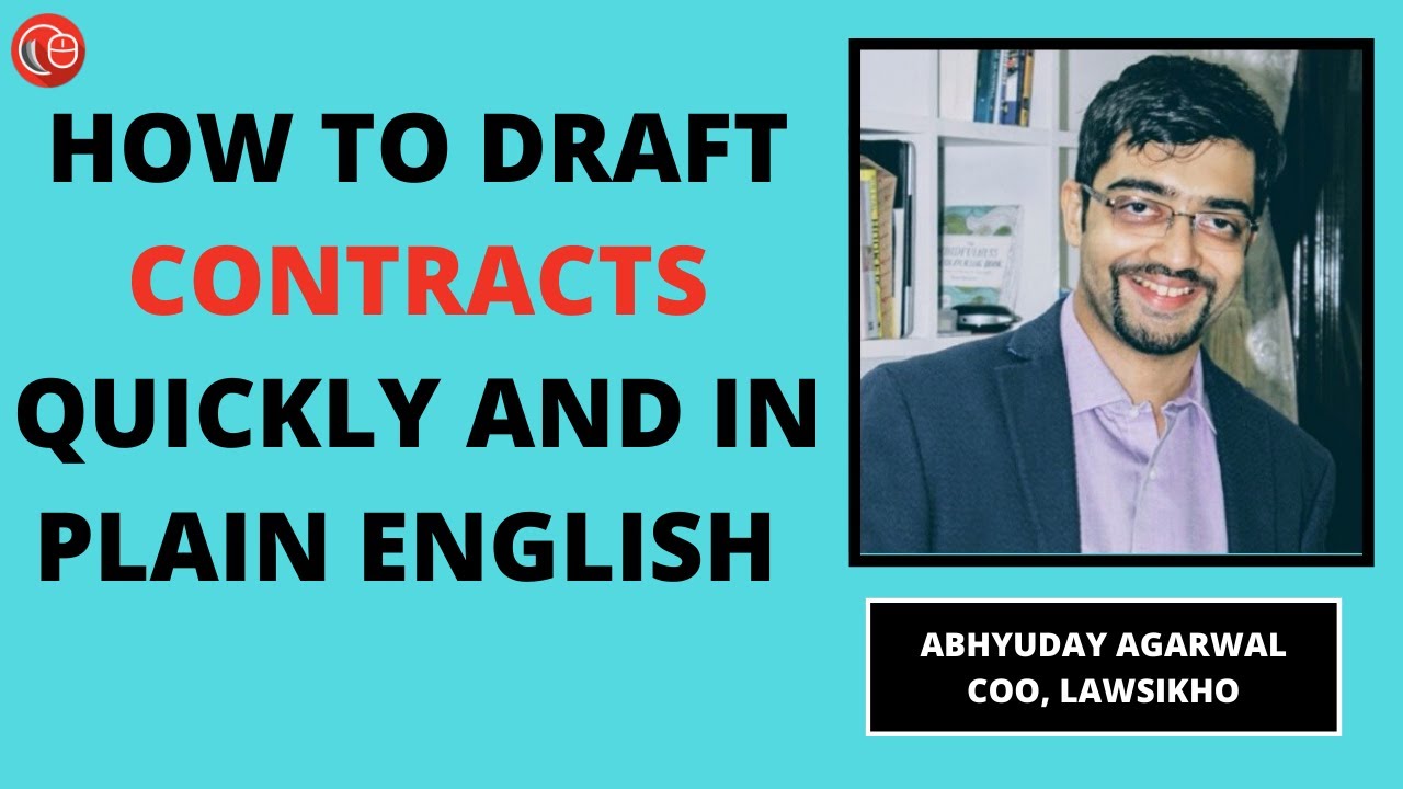 How to draft contracts quickly and in plain English - Abhyuday Agarwal