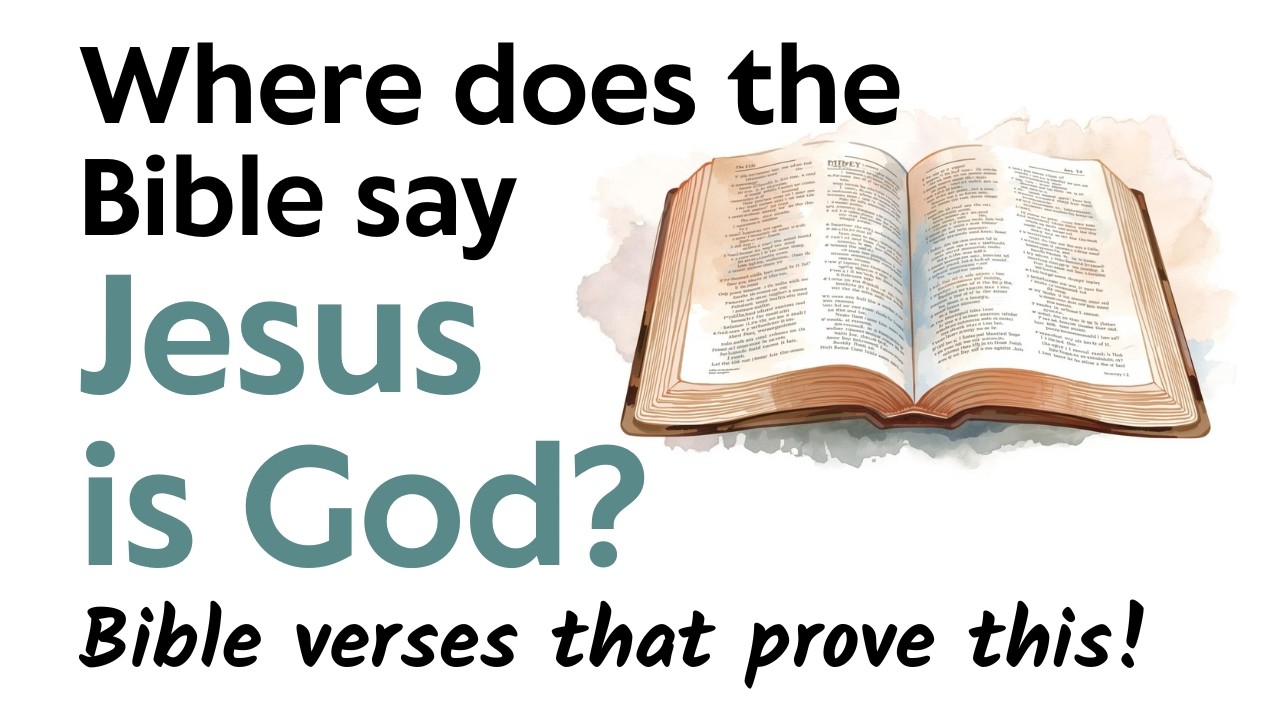 Does the Bible ACTUALLY Say that Jesus is God?