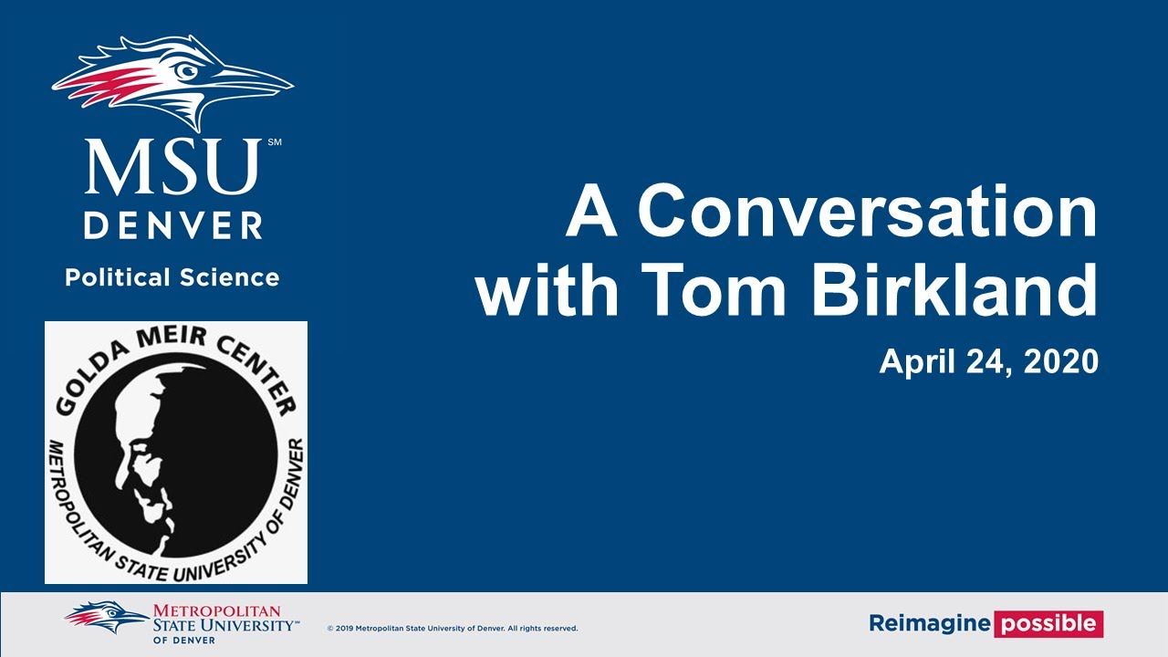 Golda Meir Center  Virtual Speaker Series 2020: A conversation with Tom Birkland