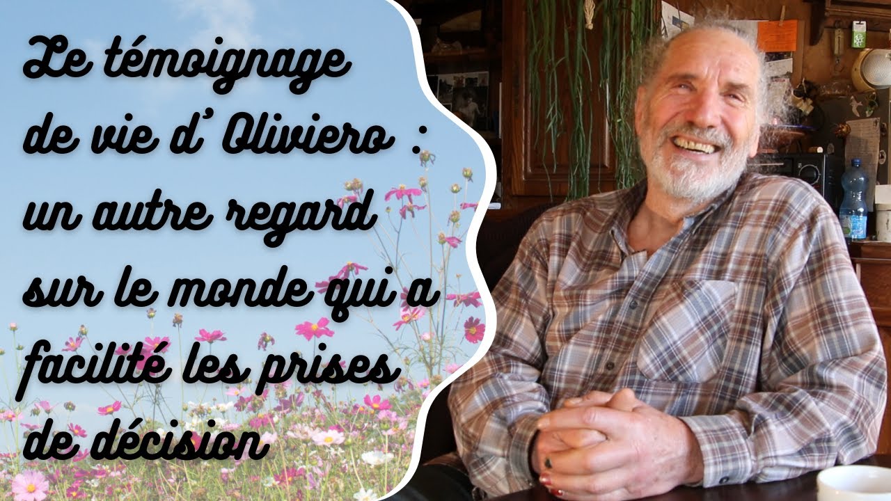 Le témoignage de vie d'Oliviero