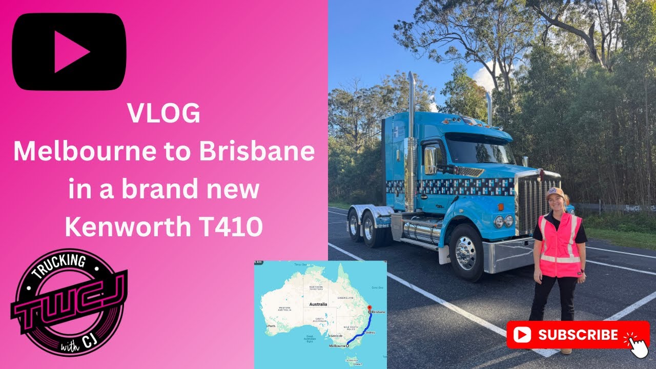 VLOG - Melbourne to Brisbane in brand new Kenworth T410