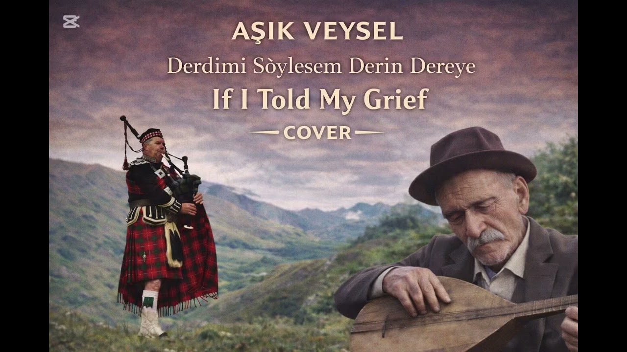 If I Told My Grief | English Folk Cover Inspired by Aşık Veysel