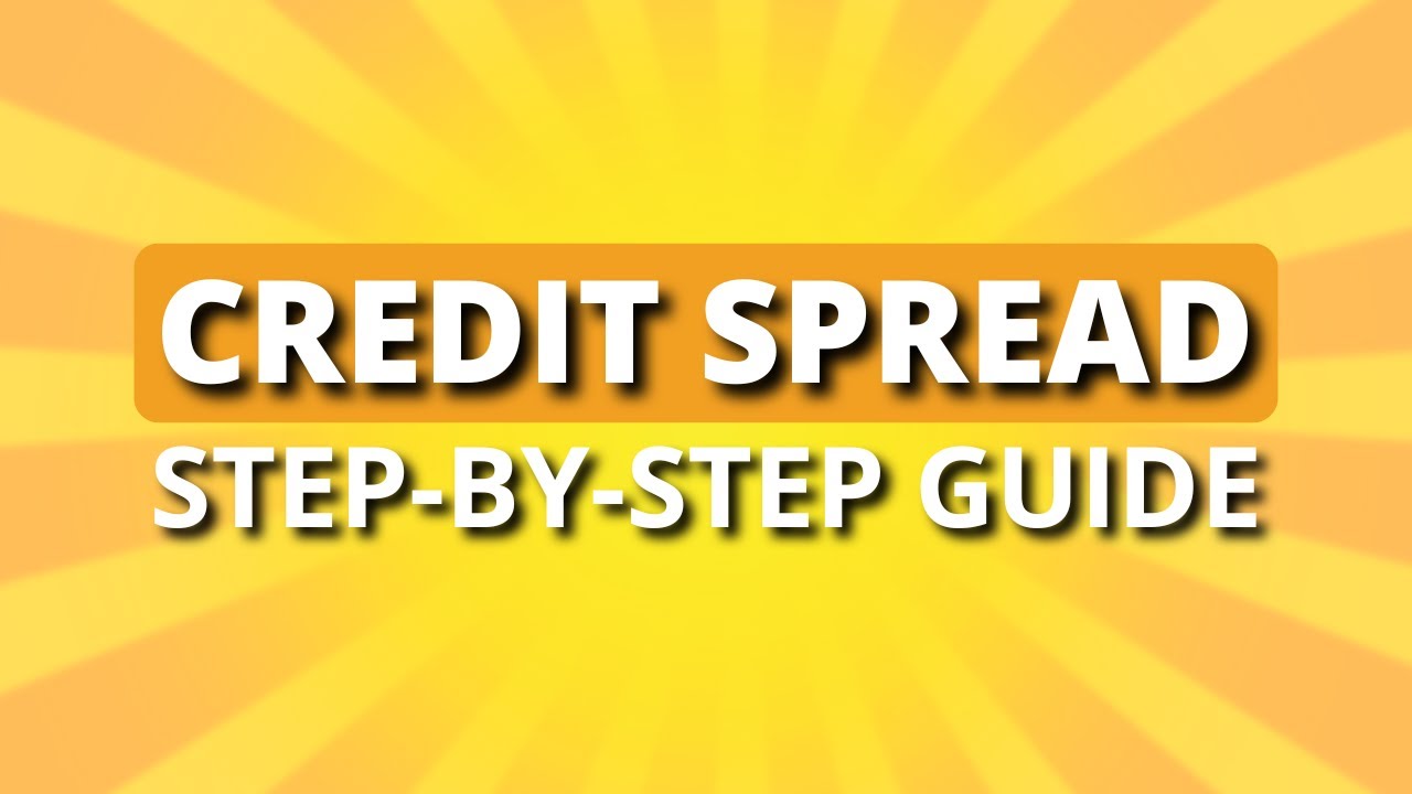 📊 Option Credit Spreads - Step by Step Trading Guide