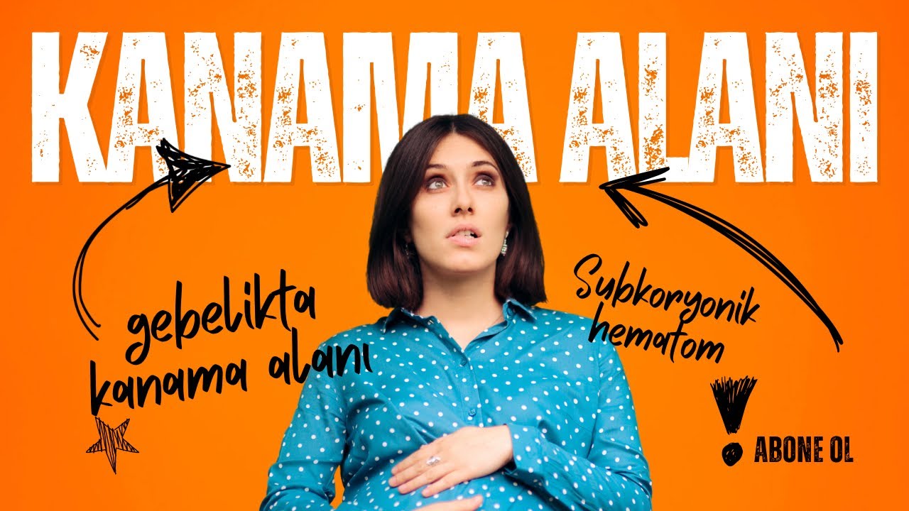 Subkoryonik Hematom 🤰 (KANAMA ALANI🩸) Endişeye Gerek Var Mı? 🤔 Hamilelikte Bilmeniz Gerekenler! 💡