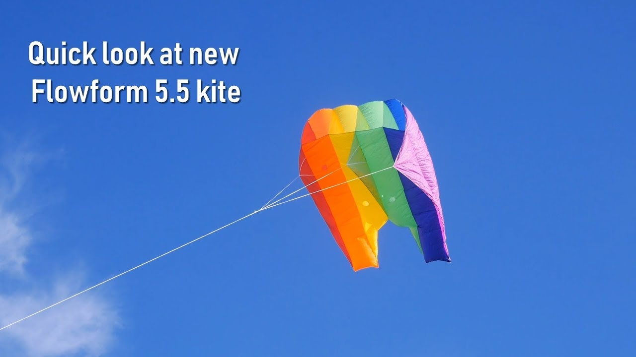 Quick look at new Flowform 5 5 kite