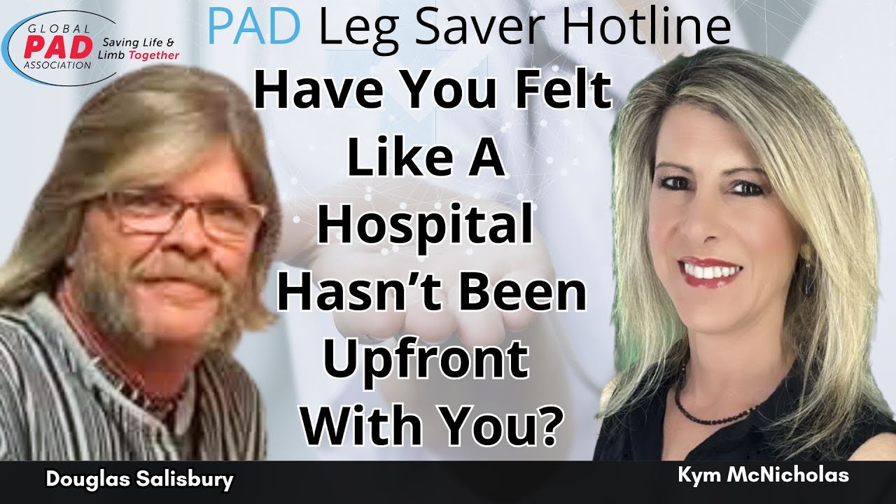 When Patients Believe Hospitals Have Lied To Them | PAD Leg Saver Hotline 1.28.2026