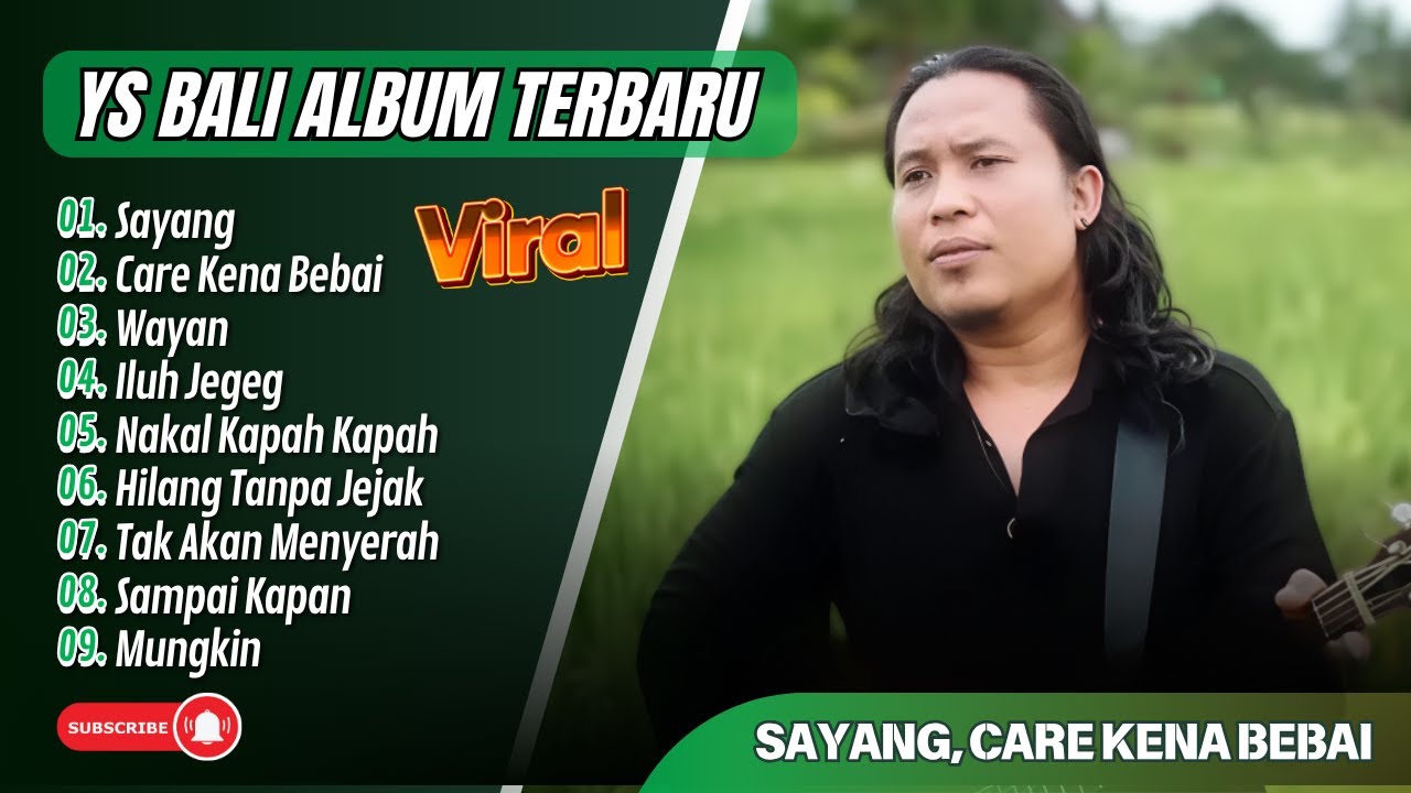 SAYANG - YS Bali Album Terbaik - CARE KENA BEBAI - WAYAN | ILUH JEGEG | LAGU BALI VIRAL TERBARU 2025