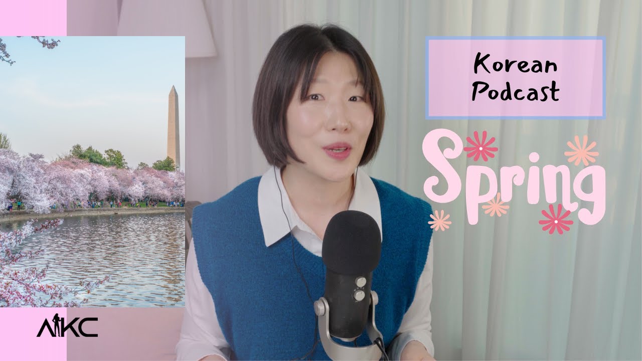 Korean Podcast Ep.6 | Cherry Blossoms, Festivals and More: The Best of Spring in Korea