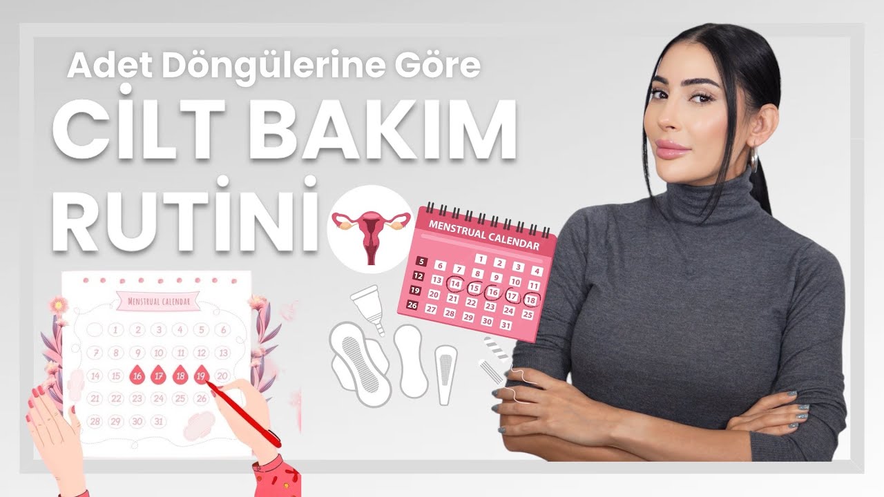 CİLT BAKIM RUTİNİ💖| Adet Döngülerine Göre Cilt Bakım Rutini