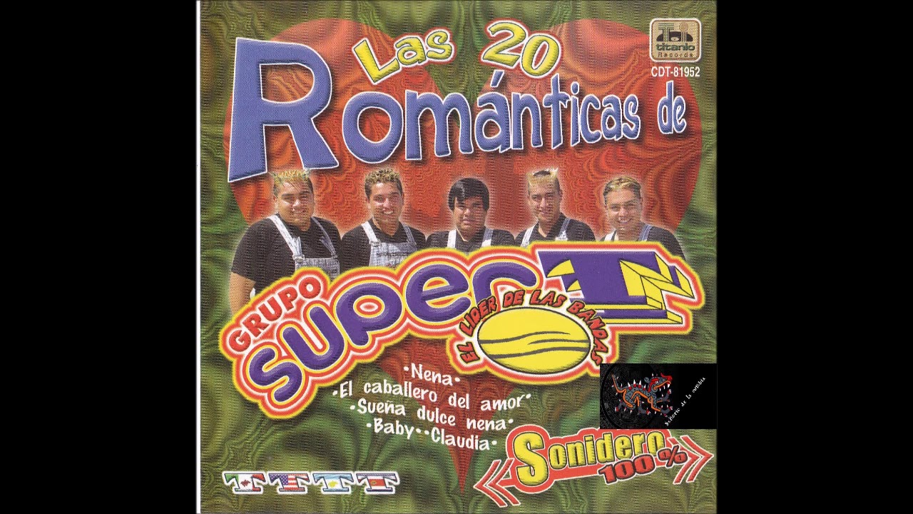 Grupo Super T - Nena