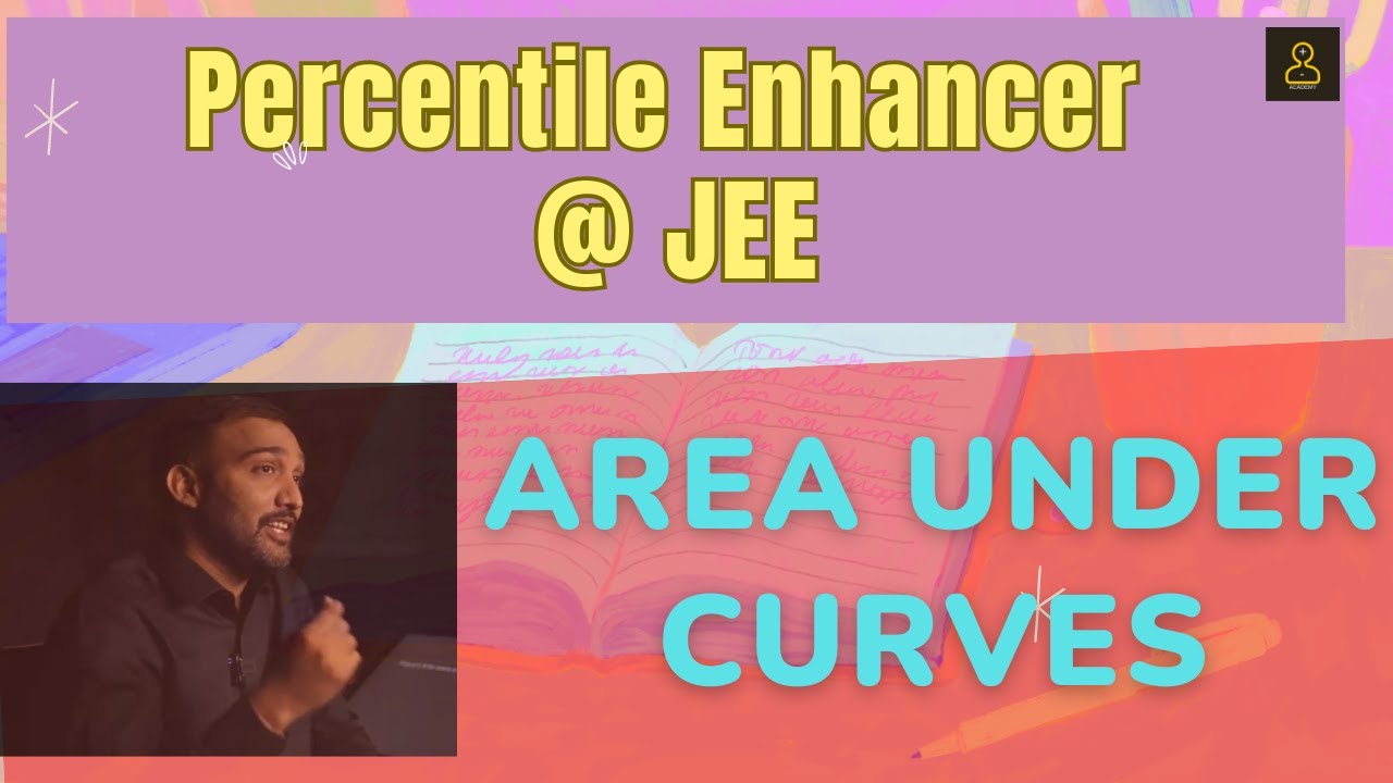 Percentile Enhancer@JEE - MATHS - AREA under Curves