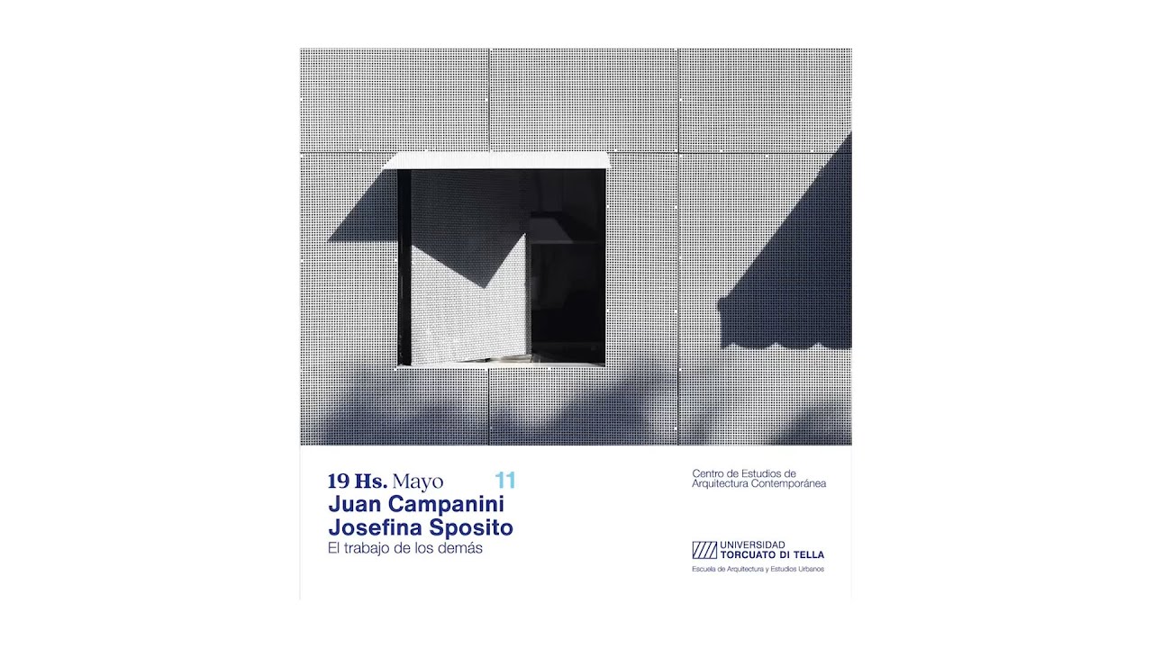 Conferencia de Juan Campanini y Josefina Sposito. Ciclo 